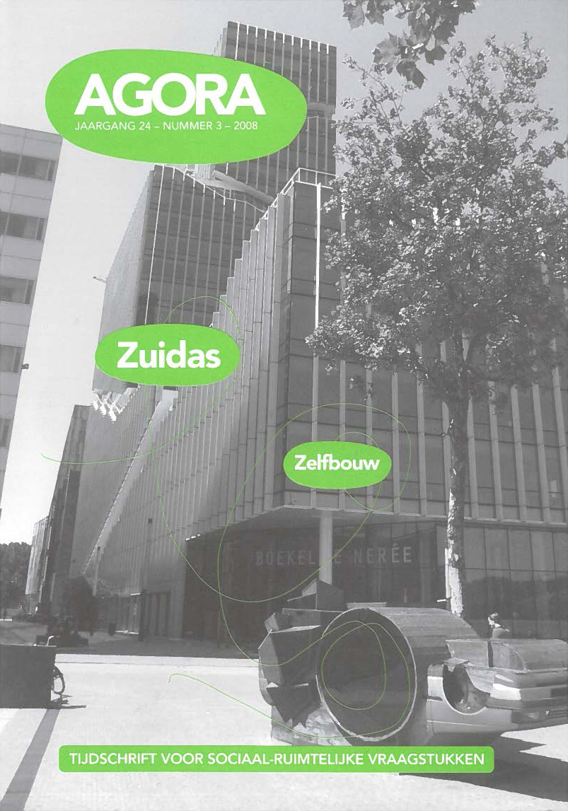 Volume 24 • Issue 3 • 2008 • 'Zuidas' & 'Zelfbouw'