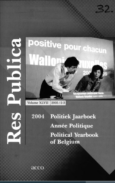 Volume 47 • Issue 2-3 • 2005 • Politiek jaarboek - Année politique - Political yearbook of Belgium 2004