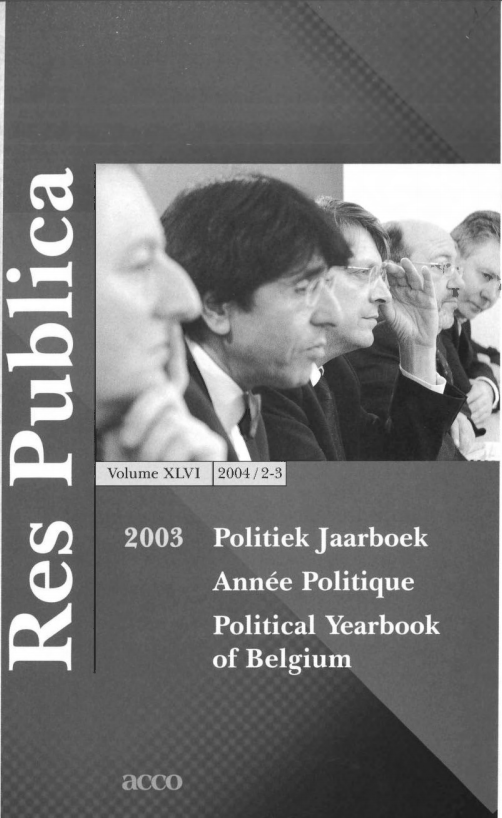 Volume 46 • Issue 2-3 • 2004 • Politiek jaarboek-Année politique-Political yearbook of Belgium 2003