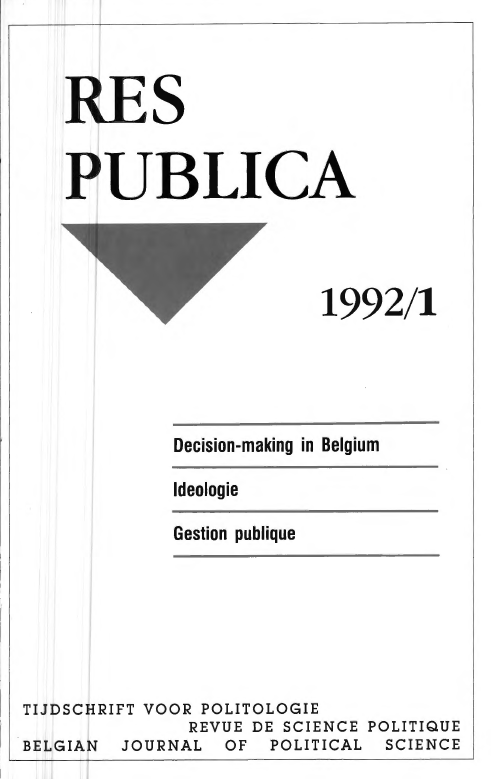 Volume 34 • Issue 1 • 1992 • Decision-making in Belgium - Ideologie - Gestion publique
