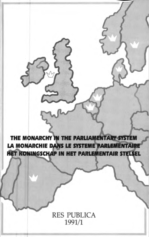 Volume 33 • Issue 1 • 1991 • The monarchy in the parliamentary system - La monarchie dans le système parlementaire - Het koningschap in het parlementair stelsel