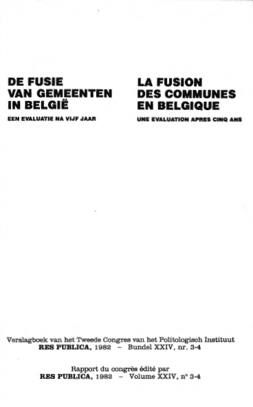 Volume 24 • Issue 3-4 • 1982 • De fusie van gemeenten in België : een evaluatie na vijf jaar - La fusion des communes en Belgique : Une evaluation apres cinq ans