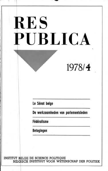 Volume 20 • Issue 4 • 1978 • Le Sénat belge - De werkzaamheden van parlementsleden - Fédéralisme - Betogingen