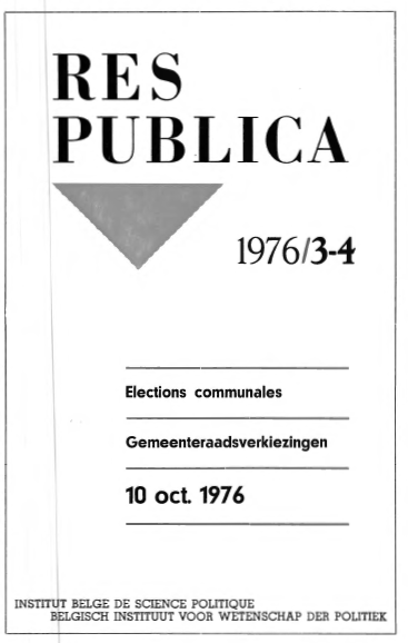 Volume 18 • Issue 3-4 • 1976 • Elections communales - Gemeenteraadsverkiezingen : 10 oct. 1976