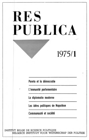 Volume 17 • Issue 1 • 1975 • Pareto et la démocratie - L'immunité parlementaire - Le diplomatique moderne - Les idées politiques de Napoléon - Communauté et société