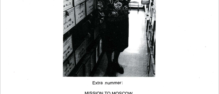 Volume 2 • Issue 16 • 1992 • Extra nummer: MISSION TO MOSCOW. Belgische socialistische archieven in Rusland